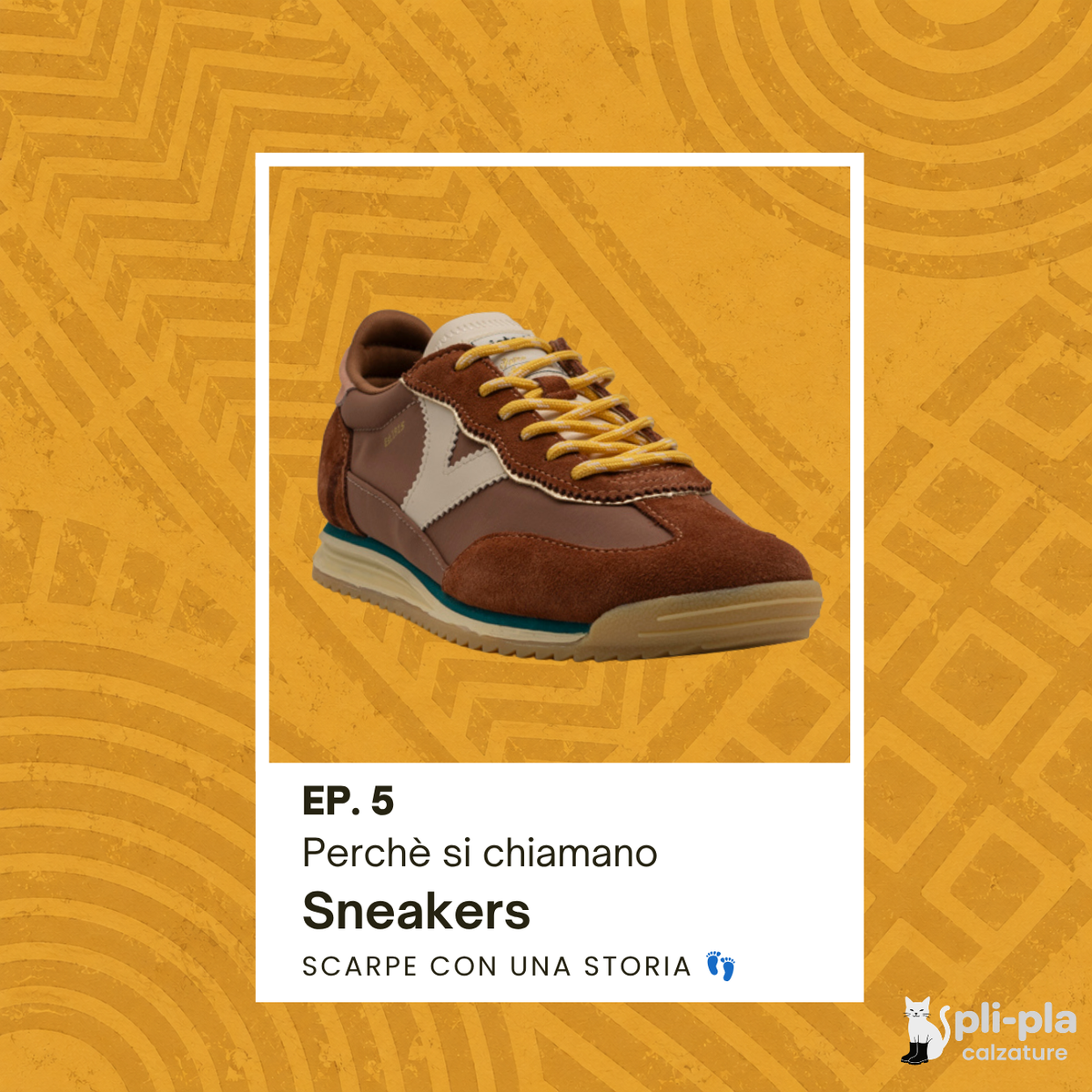 EP. 5 — Perché si chiamano sneakers? La storia delle scarpe che hanno imparato a camminare in silenzio